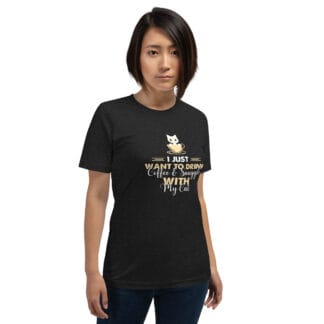 Drink Coffee and Cats Unisex t-shirt