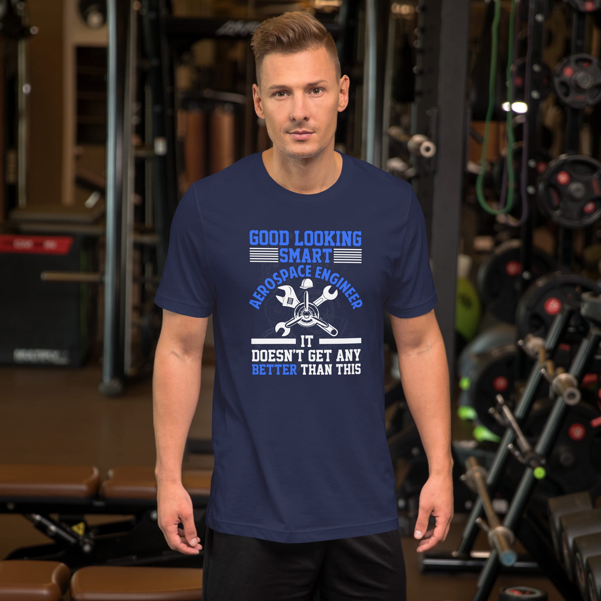 Good Looking Smart Aerospace Engineer Unisex t-shirt - Image 3