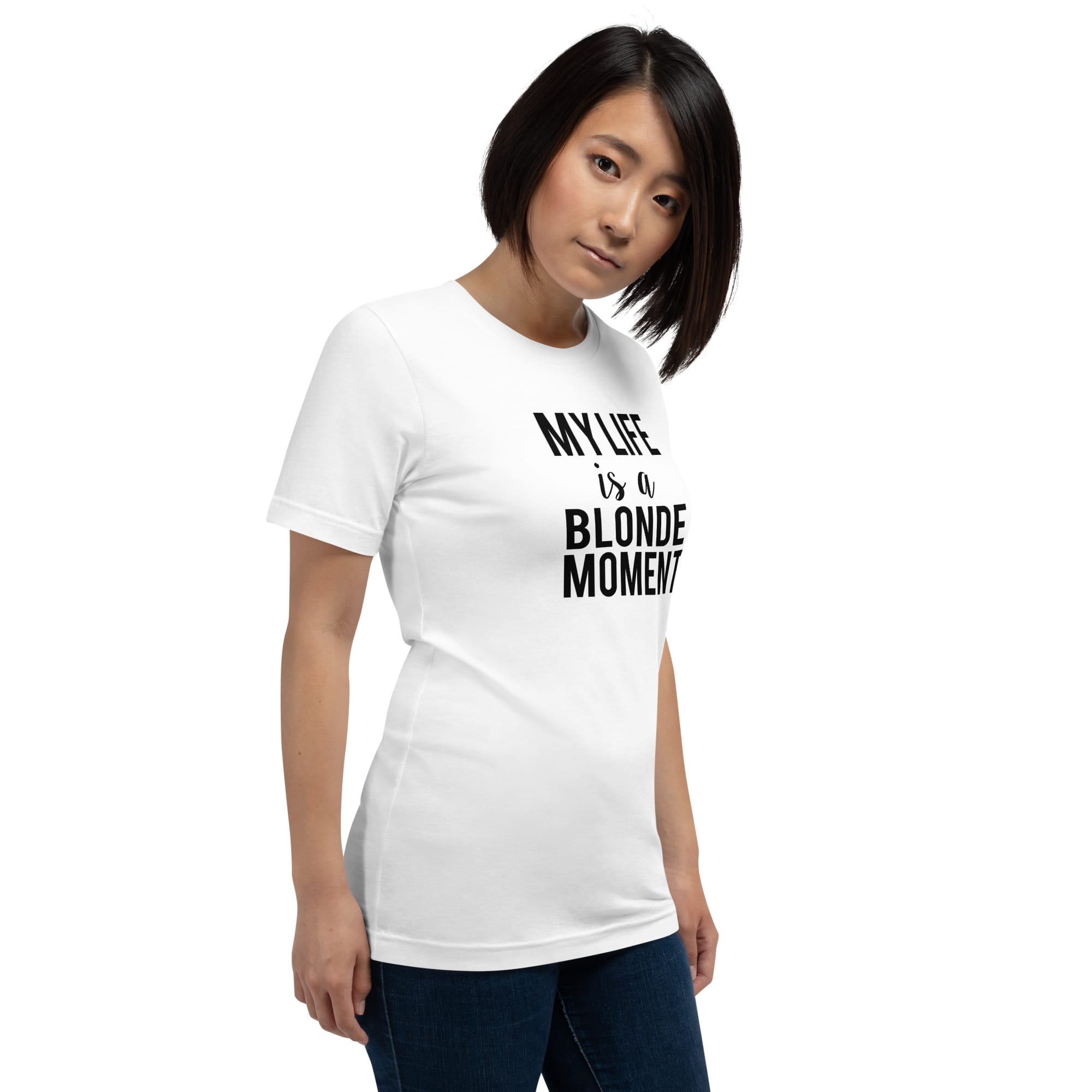 My Life is a Blonde Moment Unisex t-shirt - Image 2